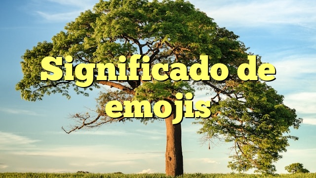 Significado de emojis