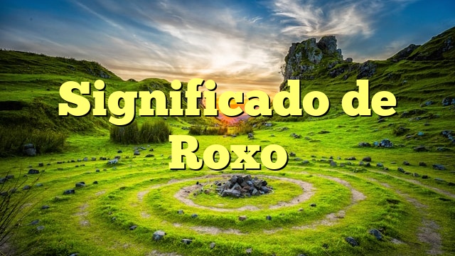 Significado de Roxo